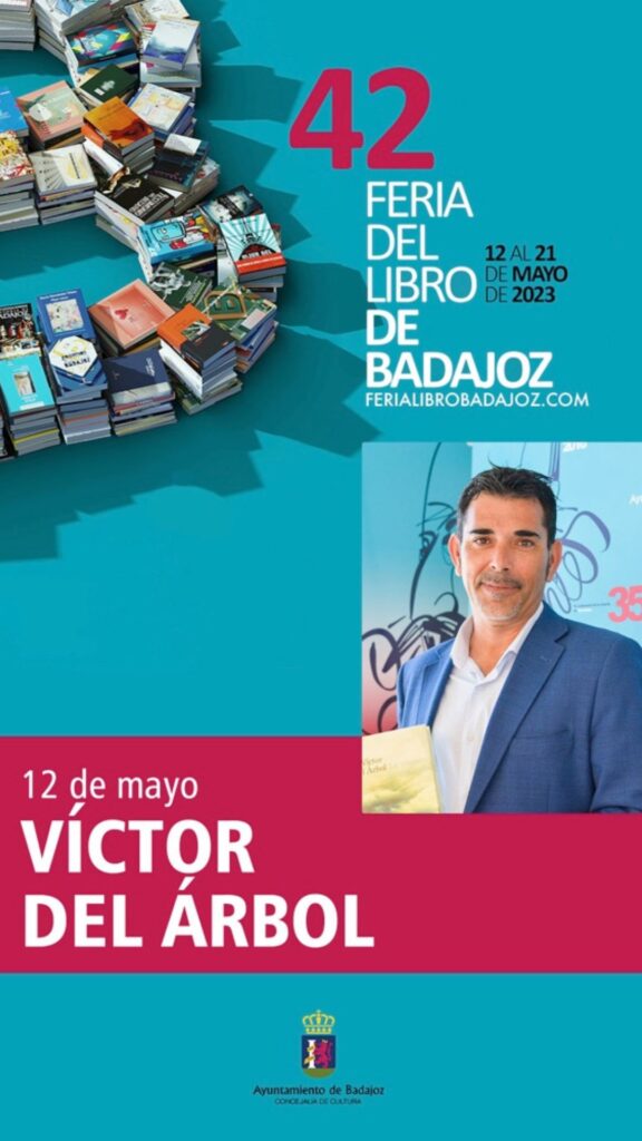 Víctor del Árbol en la Feria del Libro de Badajoz: La Cultura en Nuestra Vida Cotidiana - 1