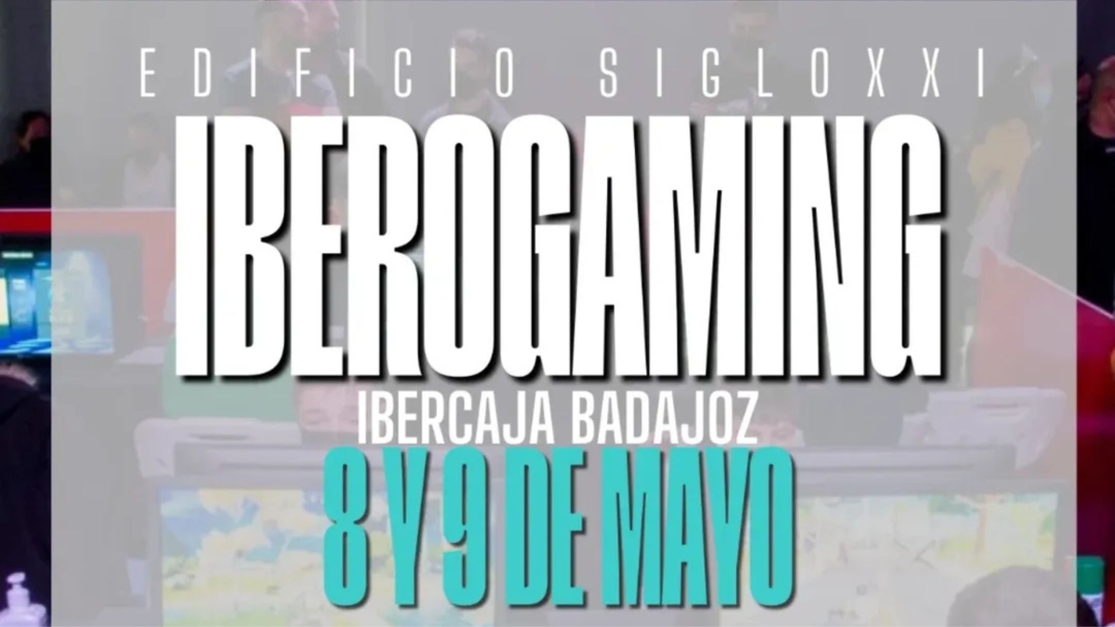 Iberogaming llega al Edificio Siglo XXI de Badajoz con torneos, IA y gaming inclusivo