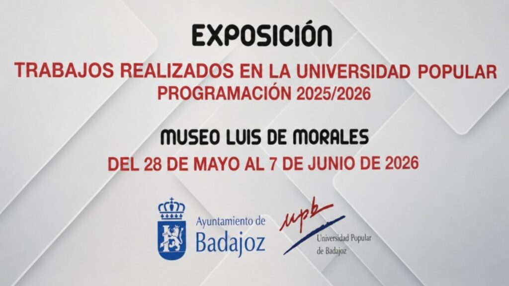 La Universidad Popular de Badajoz expone los trabajos de sus alumnos hasta el 7 de junio en el Museo Luis de Morales
