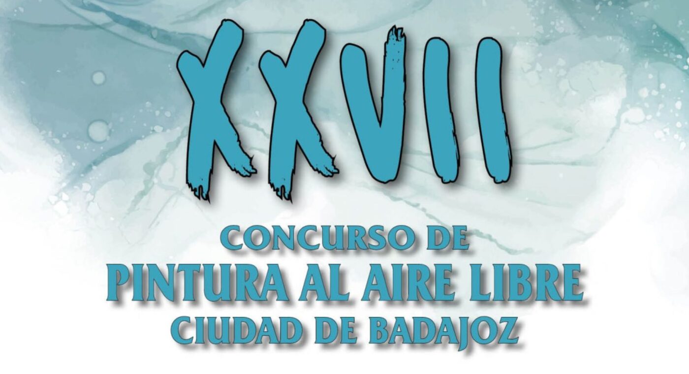 XXVII Concurso de Pintura al Aire Libre Ciudad de Badajoz